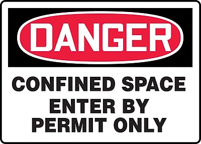 Enter by Permit Only Confined Space Aluma-Lite MCSP133XL AccuformDanger Confined Space 7 x 10 Inches 